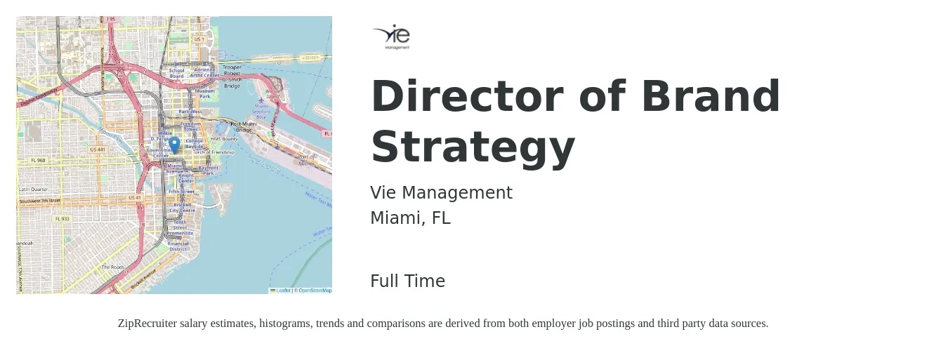 Vie Management job posting for a Director of Brand Strategy in Miami, FL with a salary of $76,500 to $176,500 Yearly with a map of Miami location.