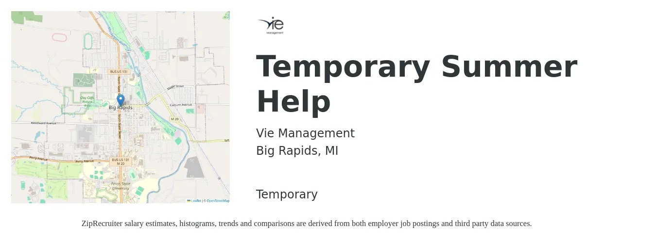 Vie Management job posting for a Temporary Summer Help in Big Rapids, MI with a salary of $14 to $21 Hourly with a map of Big Rapids location.