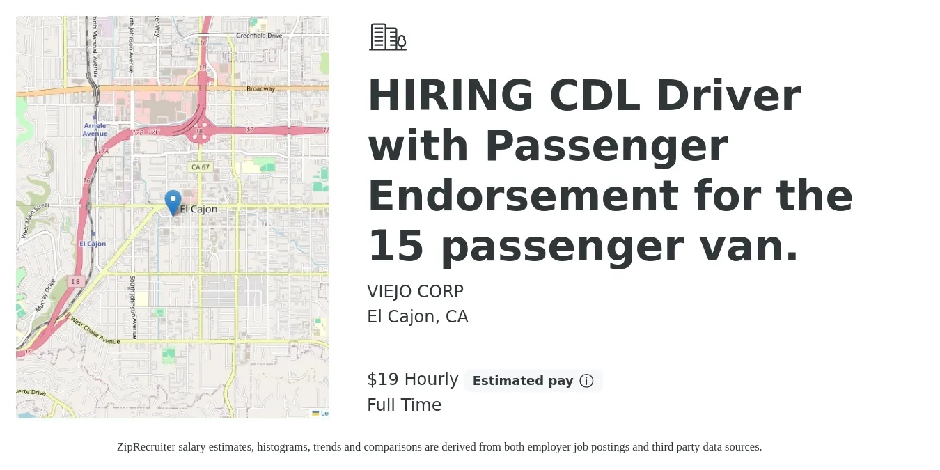 VIEJO CORP job posting for a HIRING CDL Driver with Passenger Endorsement for the 15 passenger van. in El Cajon, CA with a salary of $21 Hourly with a map of El Cajon location.