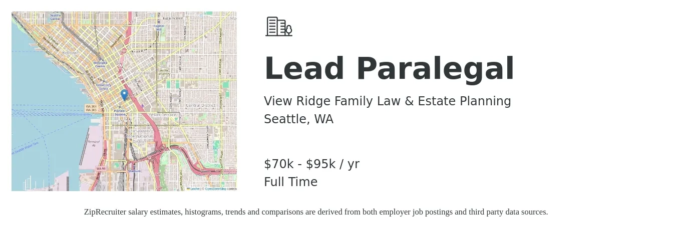 View Ridge Family Law & Estate Planning job posting for a Lead Paralegal in Seattle, WA with a salary of $70,000 to $95,000 Yearly with a map of Seattle location.