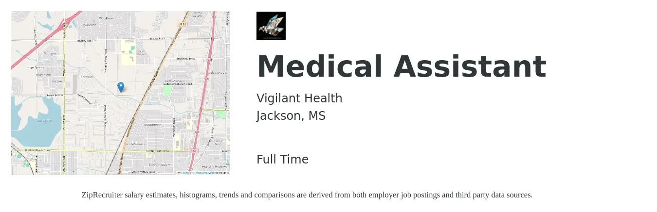 Vigilant Health job posting for a Medical Assistant in Jackson, MS with a salary of $15 to $20 Hourly with a map of Jackson location.