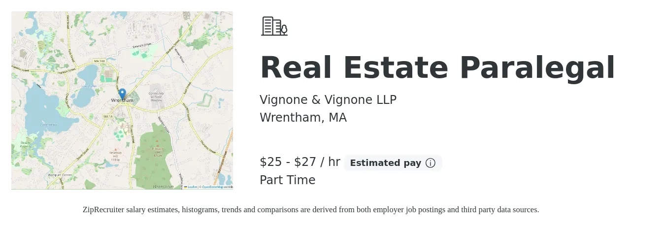 Vignone & Vignone LLP job posting for a Real Estate Paralegal in Wrentham, MA with a salary of $27 to $29 Hourly and benefits including pto, and retirement with a map of Wrentham location.