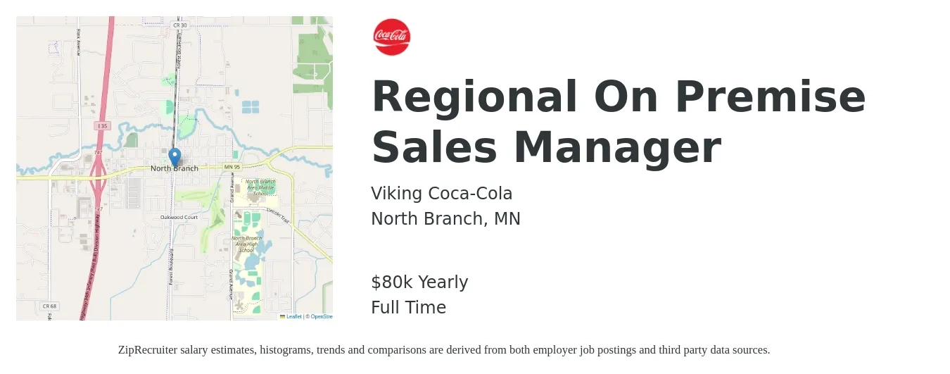 Viking Coca-Cola job posting for a Regional On Premise Sales Manager in North Branch, MN with a salary of $80,000 Yearly with a map of North Branch location.