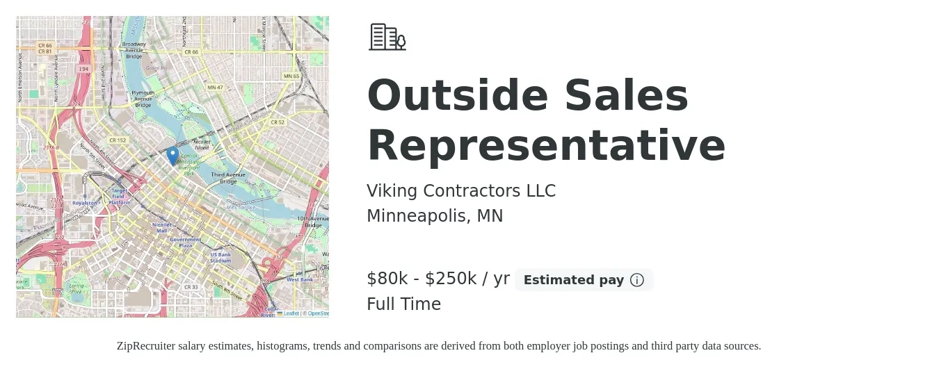 Viking Contractors LLC job posting for a Outside Sales Representative in Minneapolis, MN with a salary of $80,000 to $250,000 Yearly with a map of Minneapolis location.