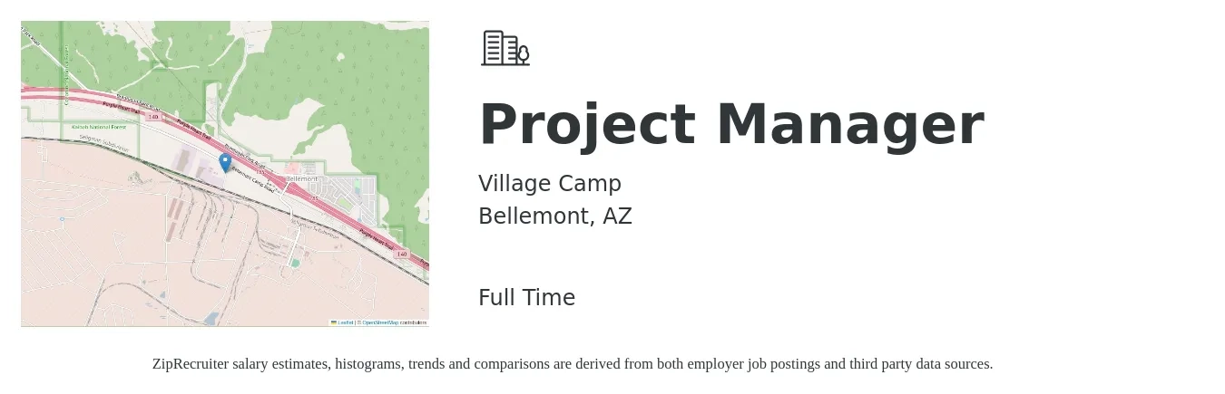 Village Camp job posting for a Project Manager in Bellemont, AZ with a salary of $72,600 to $113,800 Yearly with a map of Bellemont location.