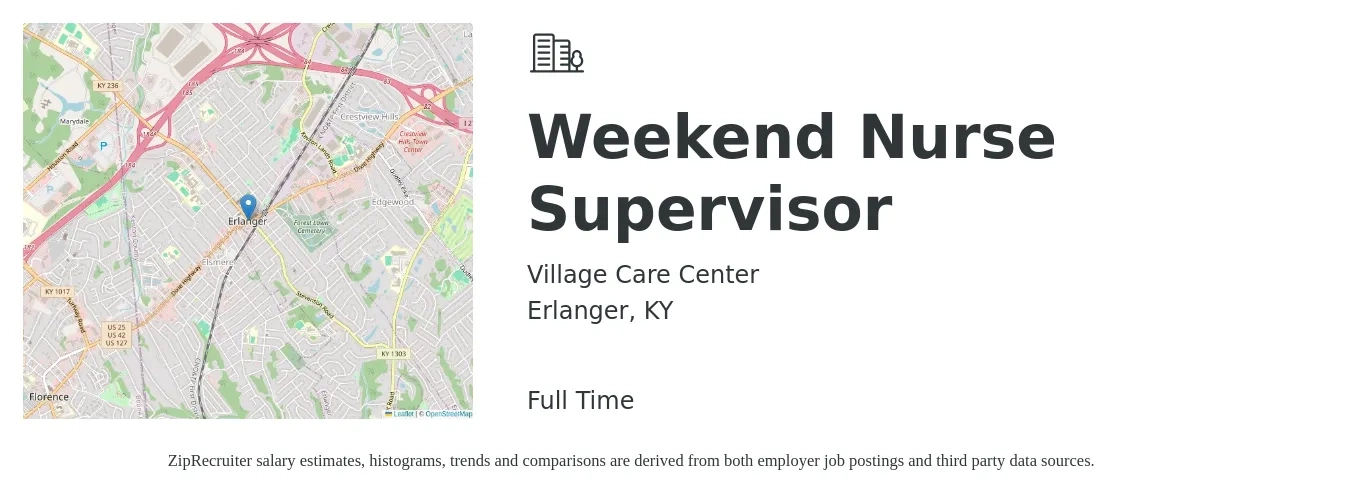 Village Care Center job posting for a Weekend Nurse Supervisor in Erlanger, KY with a salary of $39 to $57 Hourly with a map of Erlanger location.