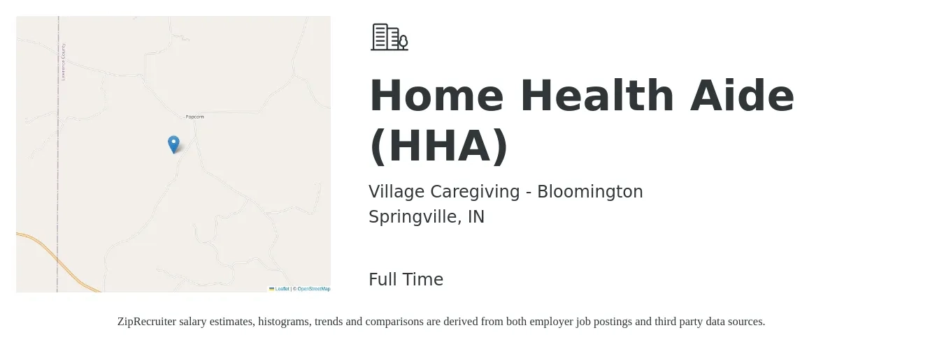 Village Caregiving - Bloomington job posting for a Home Health Aide (HHA) in Springville, IN with a salary of $13 to $17 Hourly with a map of Springville location.