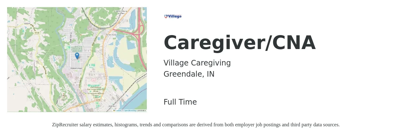 Village Caregiving job posting for a Caregiver/CNA in Greendale, IN with a salary of $13 to $16 Hourly with a map of Greendale location.