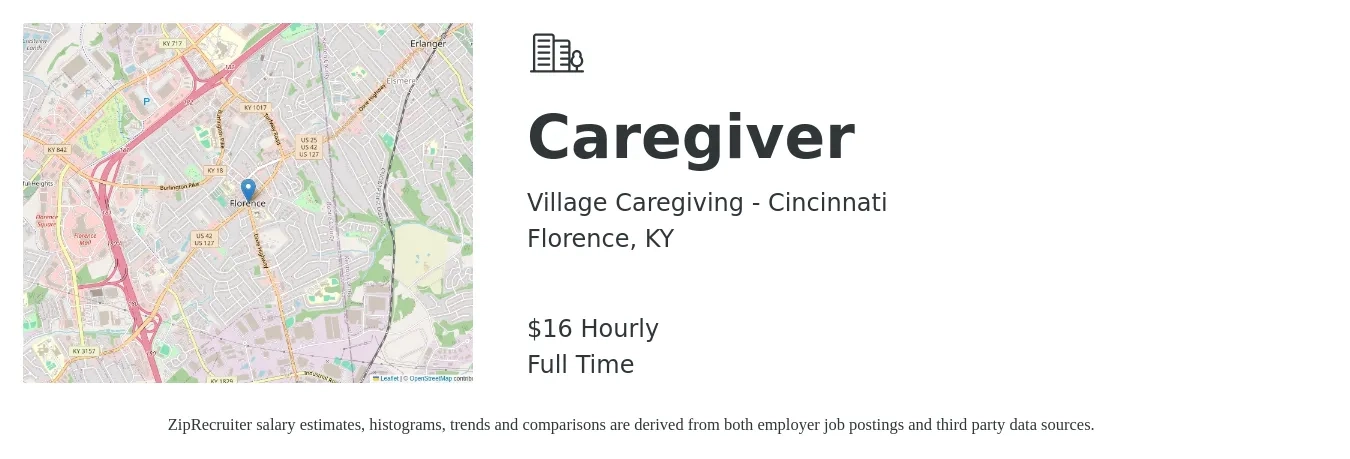 Village Caregiving - Cincinnati job posting for a Caregiver in Florence, KY with a salary of $17 Hourly with a map of Florence location.