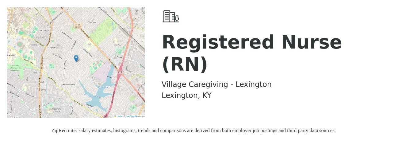 Village Caregiving - Lexington job posting for a Registered Nurse (RN) in Lexington, KY with a salary of $32 to $52 Hourly with a map of Lexington location.