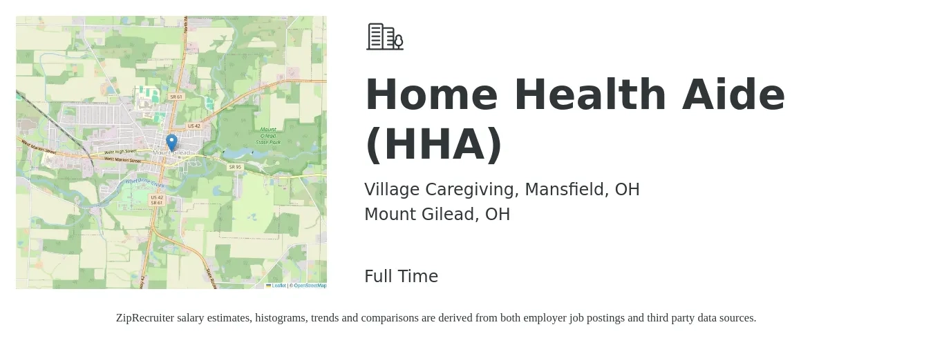 Village Caregiving, Mansfield, OH job posting for a Home Health Aide (HHA) in Mount Gilead, OH with a salary of $12 to $15 Hourly with a map of Mount Gilead location.