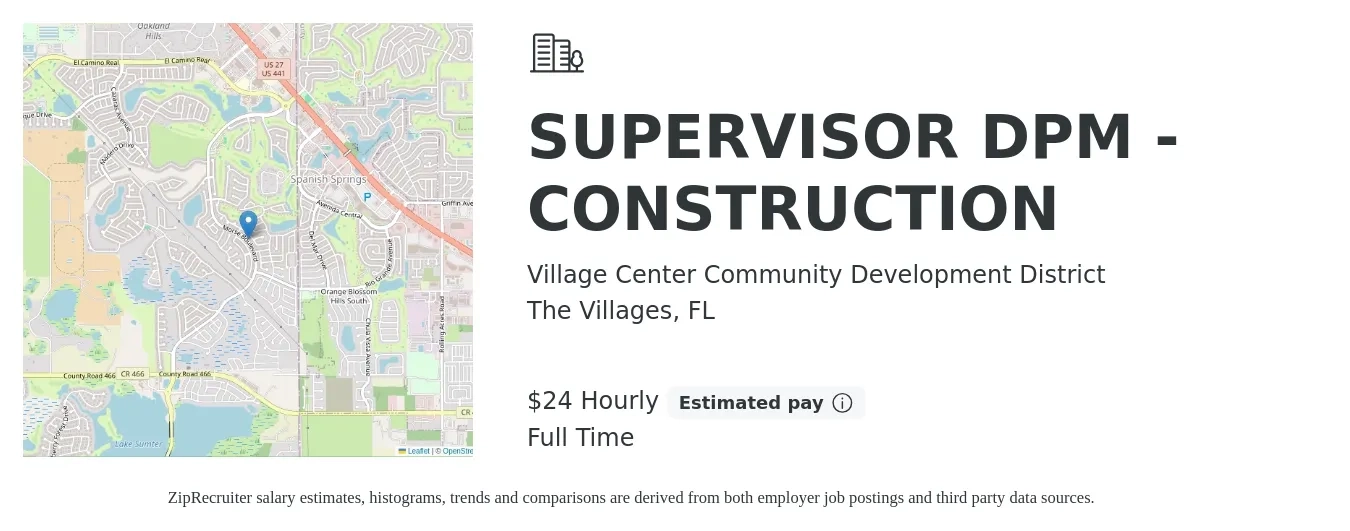 Village Center Community Development District job posting for a SUPERVISOR DPM - CONSTRUCTION in The Villages, FL with a salary of $25 Hourly with a map of The Villages location.