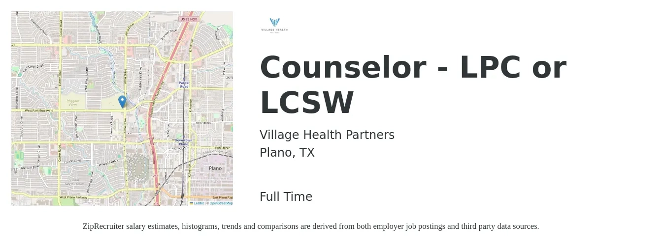 Village Health Partners job posting for a Counselor - LPC or LCSW in Plano, TX with a salary of $54,700 to $74,800 Yearly with a map of Plano location.