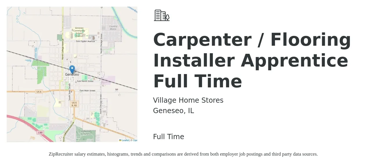 Village Home Stores job posting for a Carpenter / Flooring Installer Apprentice Full Time in Geneseo, IL with a salary of $17 to $22 Hourly with a map of Geneseo location.