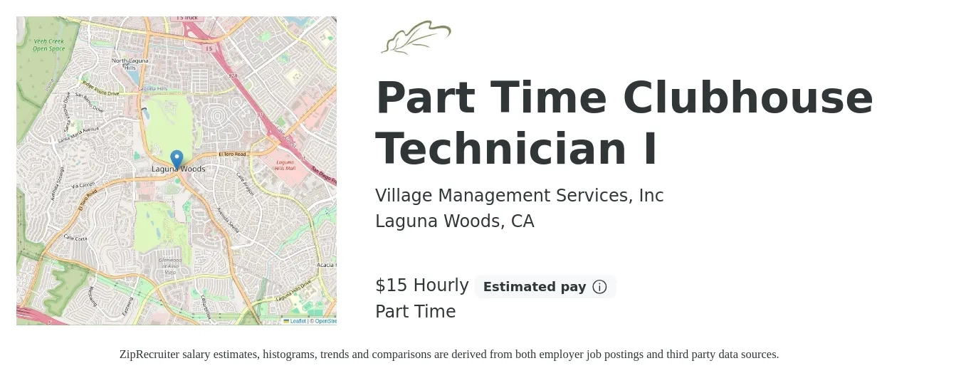 Village Management Services, Inc job posting for a Part Time Clubhouse Technician I in Laguna Woods, CA with a salary of $16 Hourly with a map of Laguna Woods location.