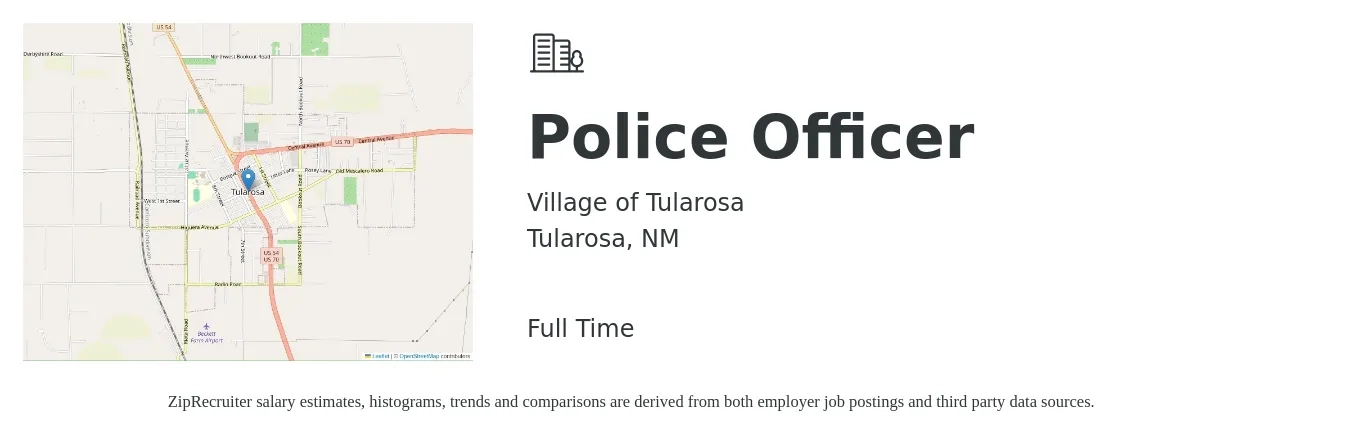 Village of Tularosa job posting for a Police Officer in Tularosa, NM with a salary of $43,400 to $66,700 Yearly with a map of Tularosa location.