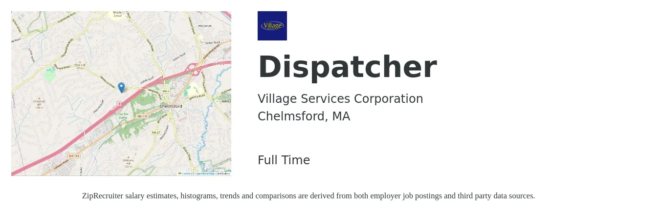 Village Services Corporation job posting for a Dispatcher in Chelmsford, MA with a salary of $25 Hourly with a map of Chelmsford location.