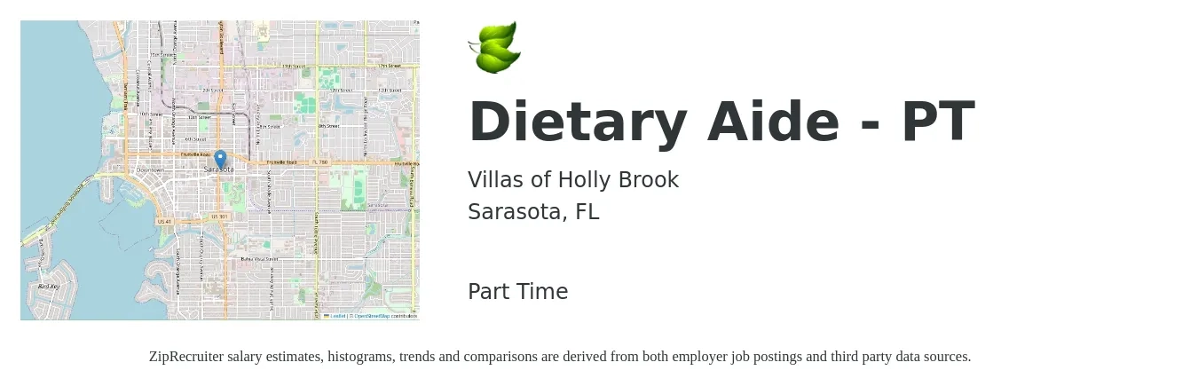 Villas of Holly Brook job posting for a Dietary Aide - PT in Sarasota, FL with a salary of $12 to $16 Hourly with a map of Sarasota location.
