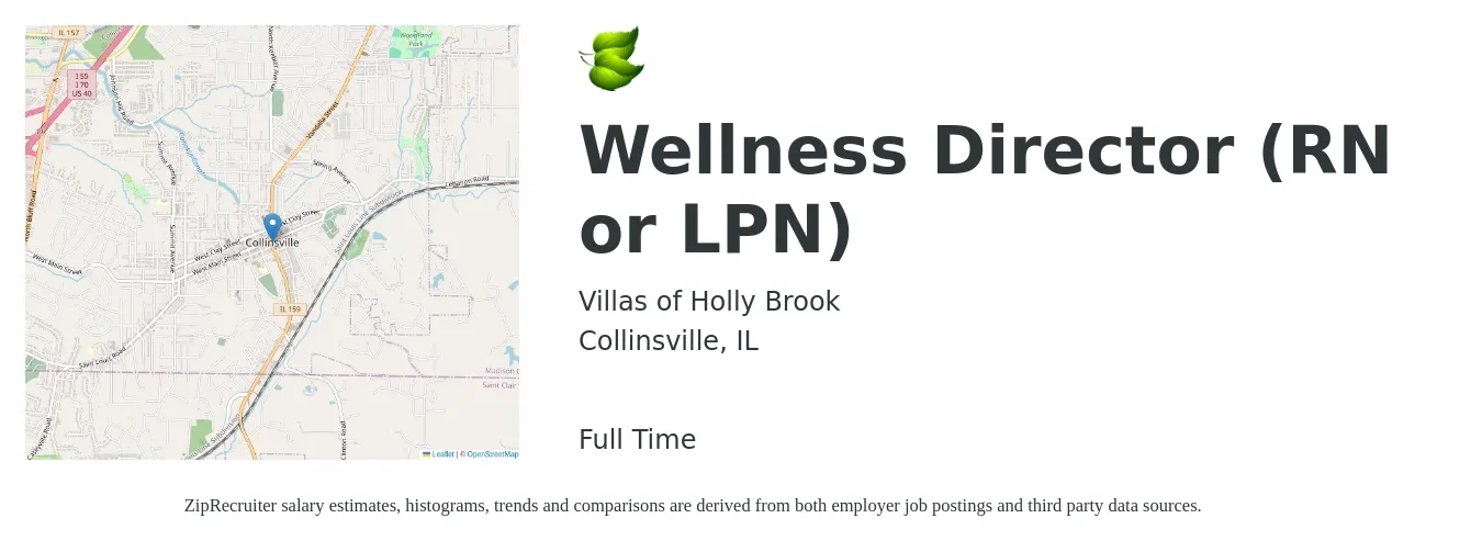 Villas of Holly Brook job posting for a Wellness Director (RN or LPN) in Collinsville, IL with a salary of $48,200 to $74,200 Yearly with a map of Collinsville location.