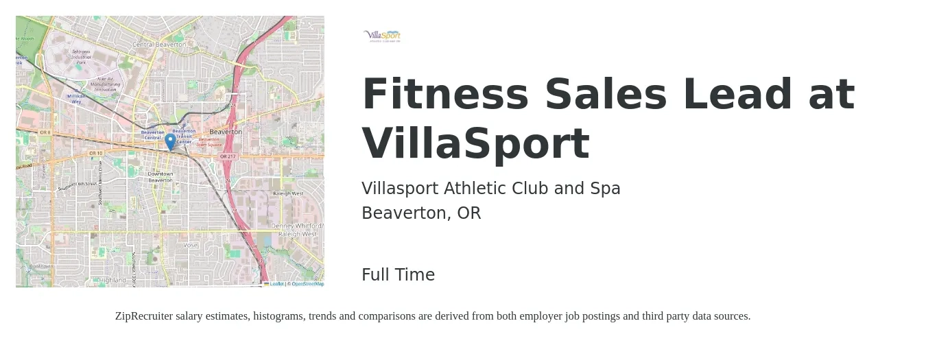 Villasport Athletic Club and Spa job posting for a Fitness Sales Lead at VillaSport in Beaverton, OR with a salary of $37,500 to $102,500 Yearly with a map of Beaverton location.