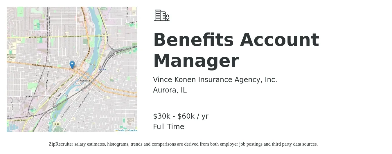 Vince Konen Insurance Agency, Inc. job posting for a Benefits Account Manager in Aurora, IL with a salary of $30,000 to $60,000 Yearly with a map of Aurora location.