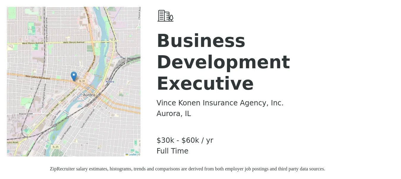 Vince Konen Insurance Agency, Inc. job posting for a Business Development Executive in Aurora, IL with a salary of $30,000 to $60,000 Yearly with a map of Aurora location.