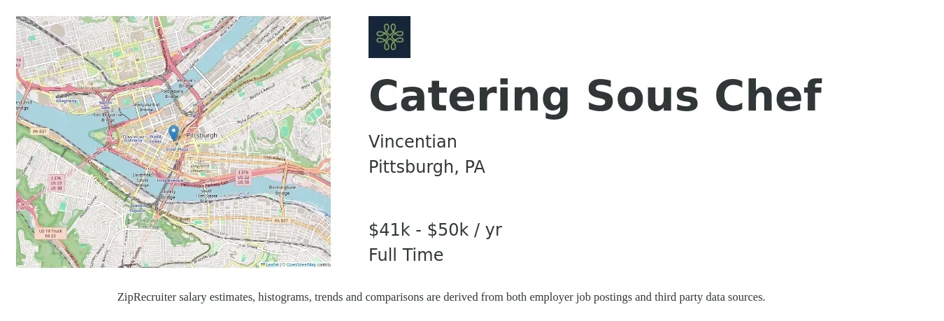 Vincentian job posting for a Catering Sous Chef in Pittsburgh, PA with a salary of $40,800 to $63,600 Yearly with a map of Pittsburgh location.