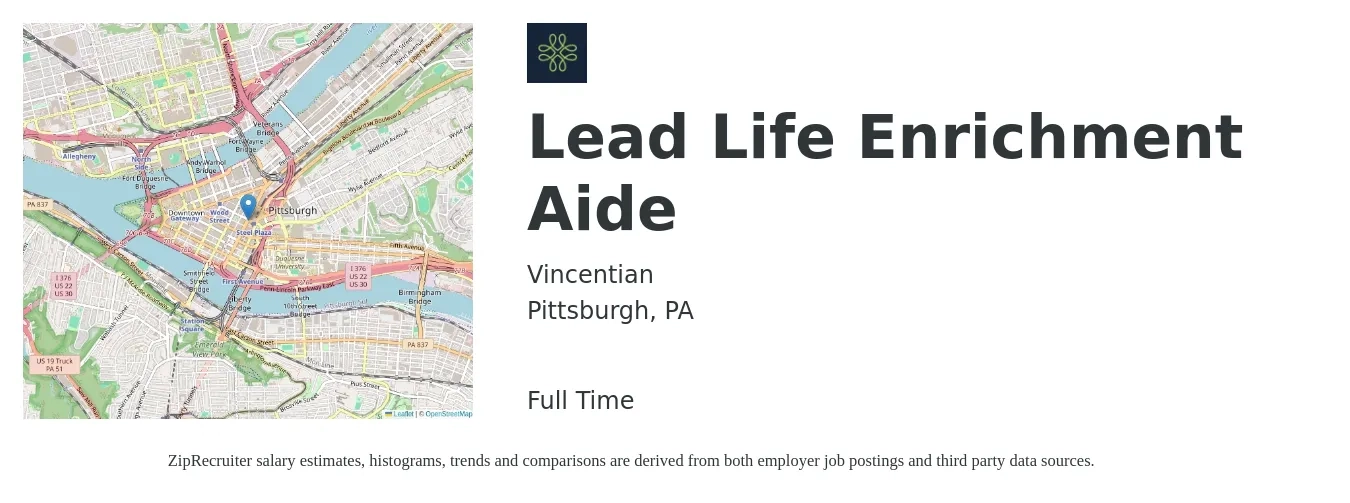 Vincentian job posting for a Lead Life Enrichment Aide in Pittsburgh, PA with a salary of $15 Hourly with a map of Pittsburgh location.
