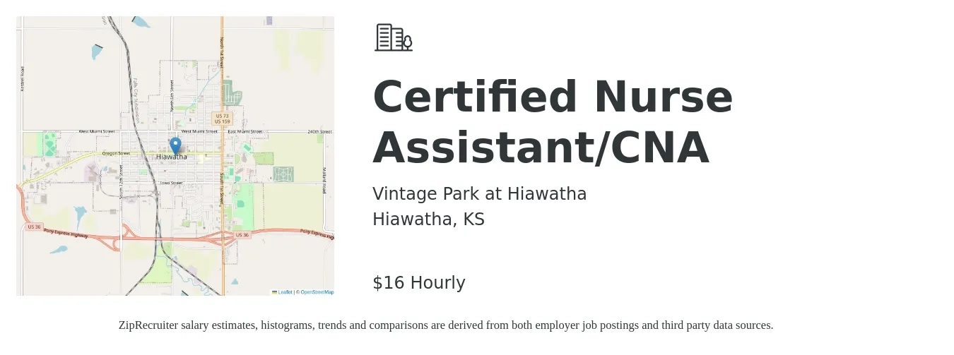 Vintage Park at Hiawatha job posting for a Certified Nurse Assistant/CNA in Hiawatha, KS with a salary of $17 Hourly with a map of Hiawatha location.
