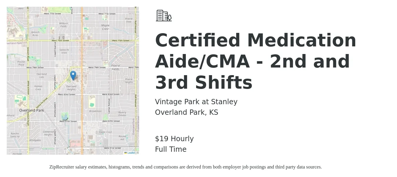 Vintage Park at Stanley job posting for a Certified Medication Aide/CMA - 2nd and 3rd Shifts in Overland Park, KS with a salary of $20 Hourly with a map of Overland Park location.