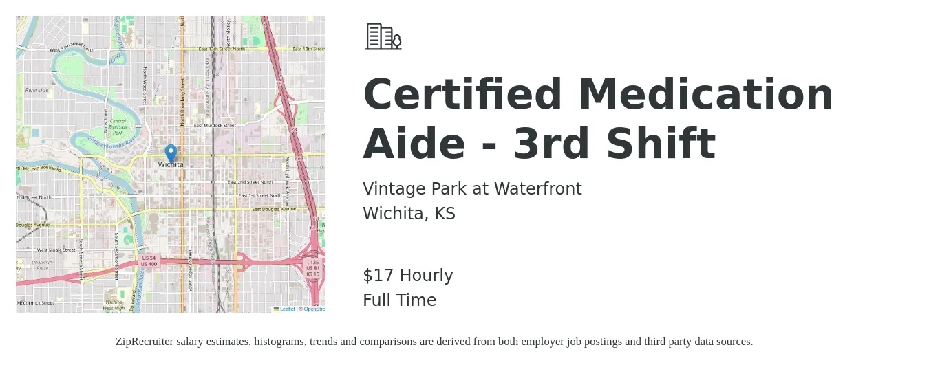 Vintage Park at Waterfront job posting for a Certified Medication Aide - 3rd Shift in Wichita, KS with a salary of $18 Hourly with a map of Wichita location.