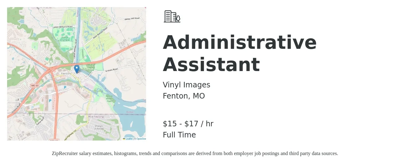Vinyl Images job posting for a Administrative Assistant in Fenton, MO with a salary of $16 to $18 Hourly with a map of Fenton location.