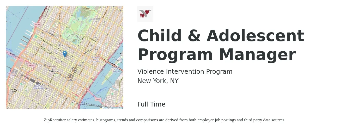 Violence Intervention Program job posting for a Child & Adolescent Program Manager in New York, NY with a salary of $80,000 Yearly with a map of New York location.