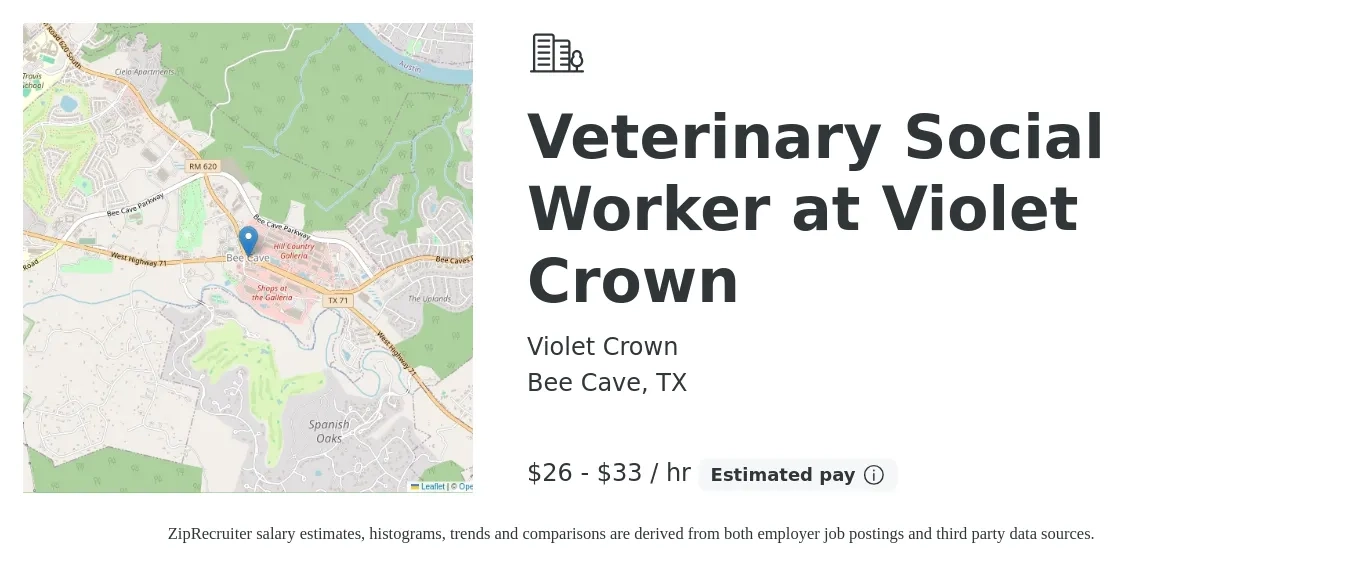 Violet Crown job posting for a Veterinary Social Worker at Violet Crown in Bee Cave, TX with a salary of $28 to $35 Hourly with a map of Bee Cave location.