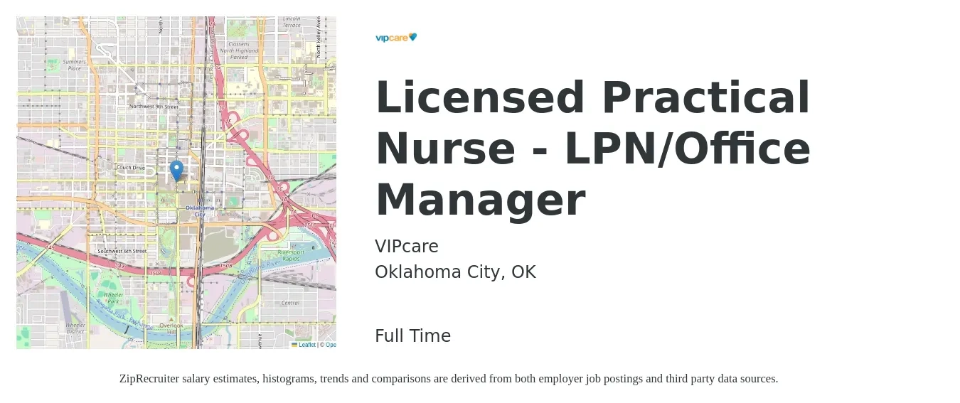 VIPcare job posting for a Licensed Practical Nurse - LPN/Office Manager in Oklahoma City, OK with a salary of $24 to $32 Hourly with a map of Oklahoma City location.