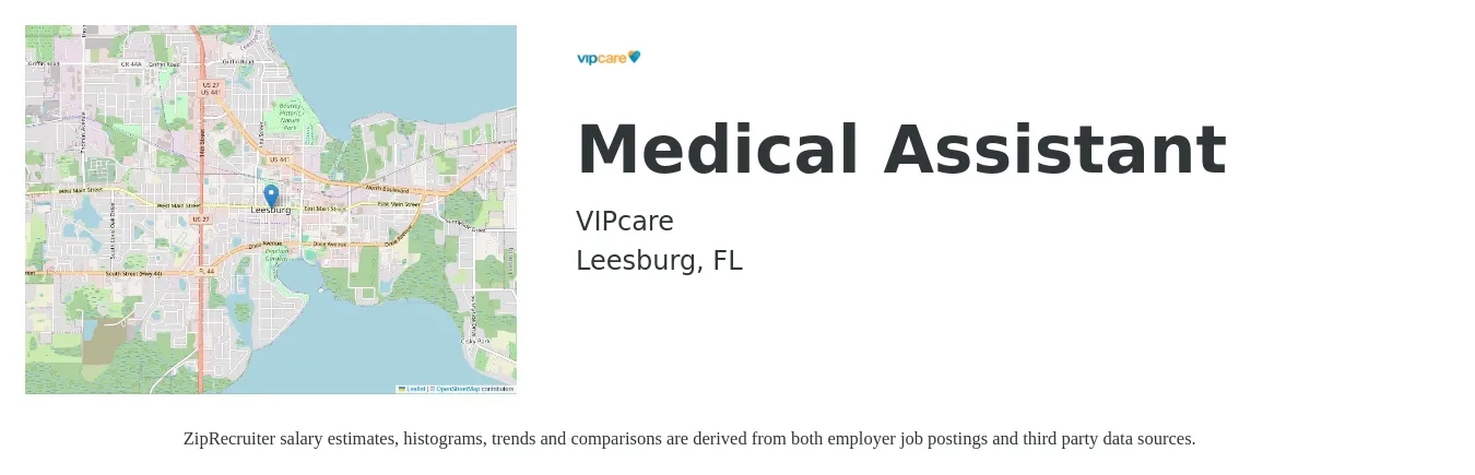 VIPcare job posting for a Medical Assistant in Leesburg, FL with a salary of $16 to $20 Hourly with a map of Leesburg location.