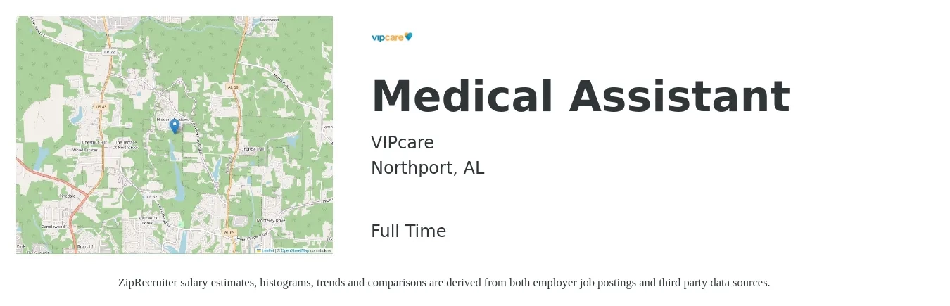 VIPcare job posting for a Medical Assistant in Northport, AL with a salary of $16 to $21 Hourly with a map of Northport location.