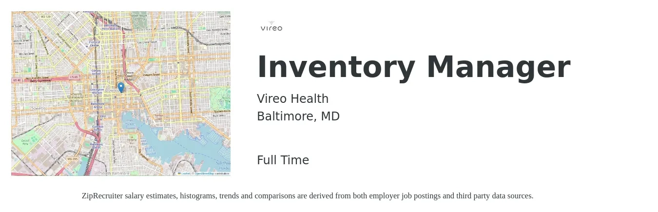 Vireo Health job posting for a Inventory Manager in Baltimore, MD with a salary of $39,700 to $63,600 Yearly with a map of Baltimore location.