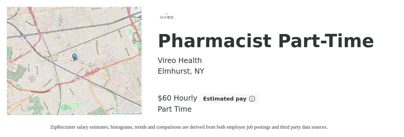 Vireo Health job posting for a Pharmacist Part-Time in Elmhurst, NY with a salary of $62 Hourly with a map of Elmhurst location.