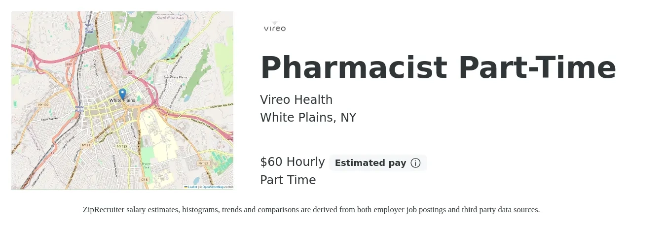 Vireo Health job posting for a Pharmacist Part-Time in White Plains, NY with a salary of $62 Hourly with a map of White Plains location.
