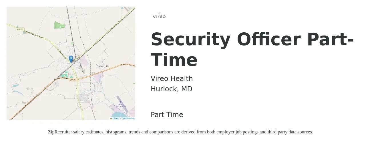 Vireo Health job posting for a Security Officer Part-Time in Hurlock, MD with a salary of $17 Hourly with a map of Hurlock location.