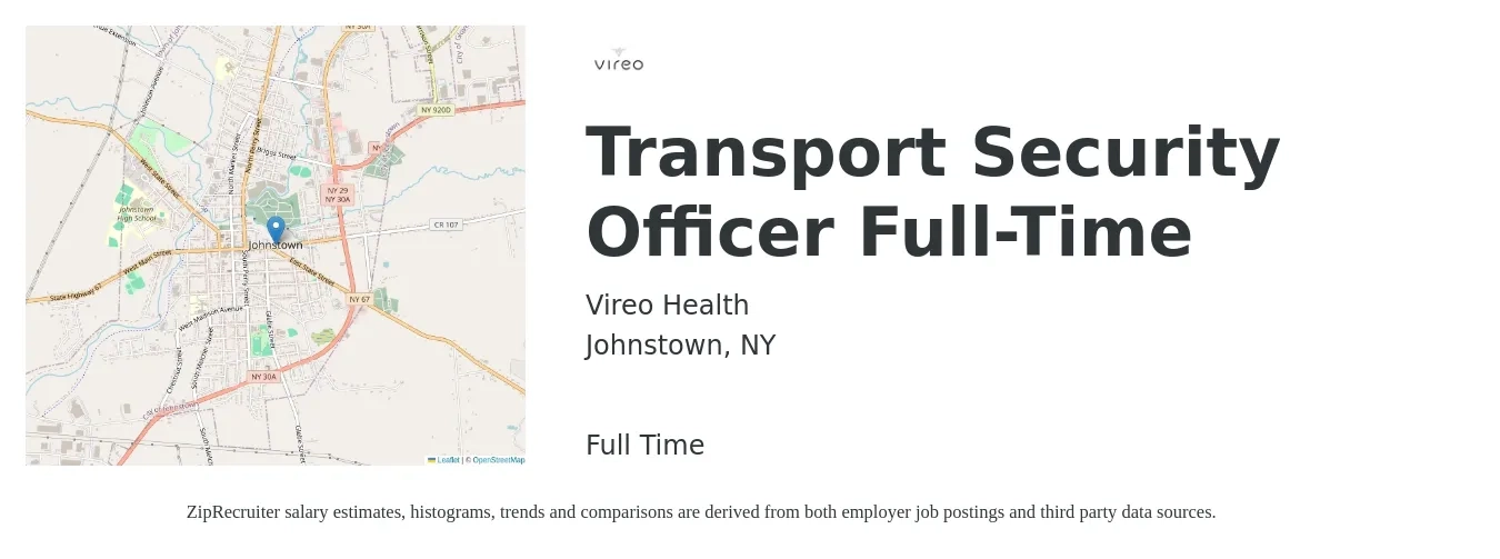 Vireo Health job posting for a Transport Security Officer Full-Time in Johnstown, NY with a salary of $18 Hourly with a map of Johnstown location.