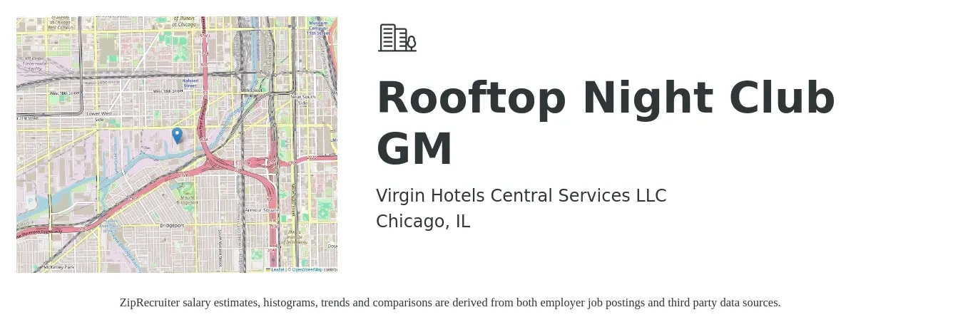 Virgin Hotels Central Services LLC job posting for a Rooftop Night Club GM in Chicago, IL with a salary of $17 to $25 Hourly with a map of Chicago location.