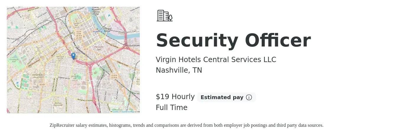 Virgin Hotels Central Services LLC job posting for a Security Officer in Nashville, TN with a salary of $16 to $18 Hourly with a map of Nashville location.