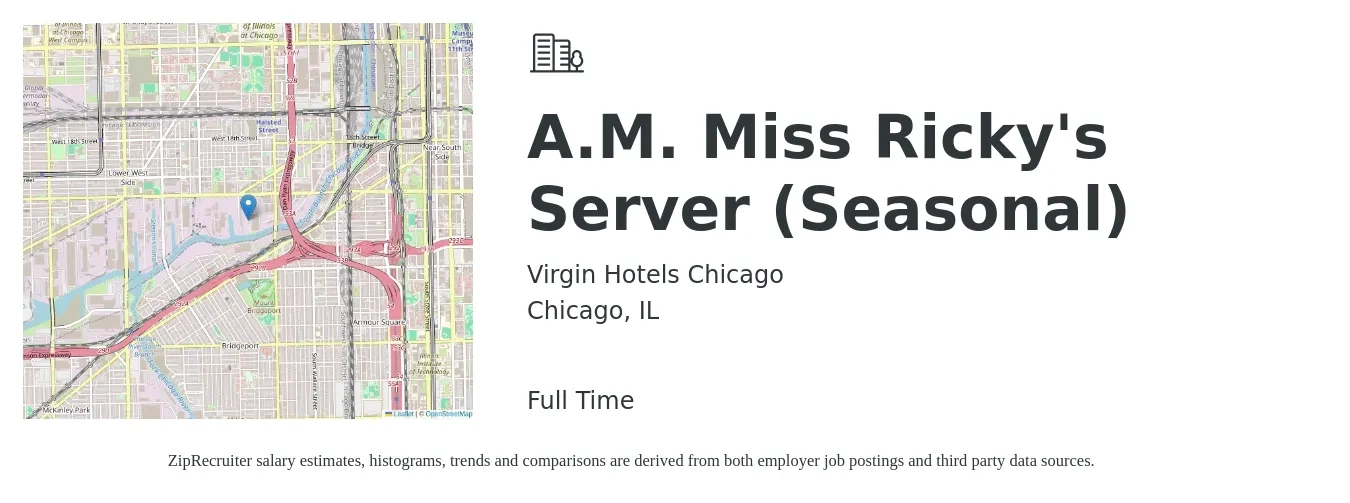 Virgin Hotels Chicago job posting for a A.M. Miss Ricky's Server (Seasonal) in Chicago, IL with a salary of $11 to $18 Hourly with a map of Chicago location.