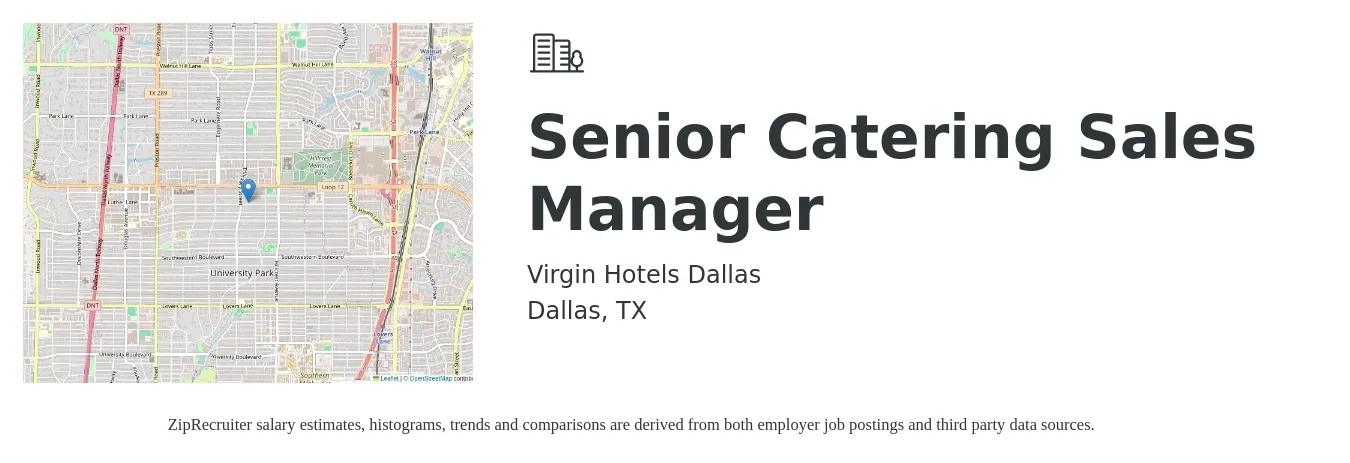 Virgin Hotels Dallas job posting for a Senior Catering Sales Manager in Dallas, TX with a salary of $51,500 to $80,200 Yearly with a map of Dallas location.