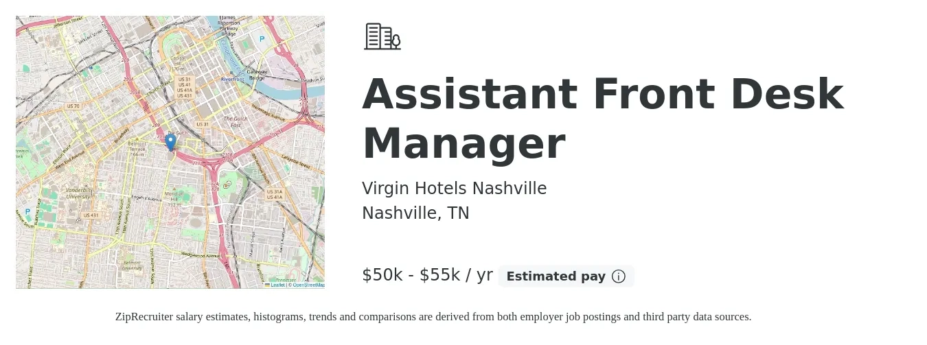 Virgin Hotels Nashville job posting for a Assistant Front Desk Manager in Nashville, TN with a salary of $50,000 to $55,000 Yearly with a map of Nashville location.