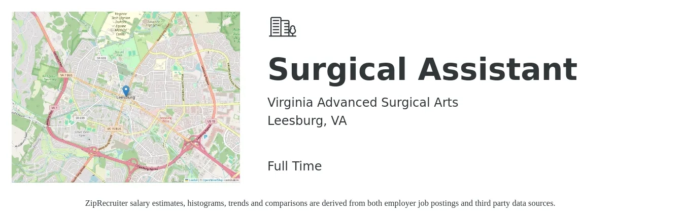 Virginia Advanced Surgical Arts job posting for a Surgical Assistant in Leesburg, VA with a salary of $20 to $32 Hourly with a map of Leesburg location.