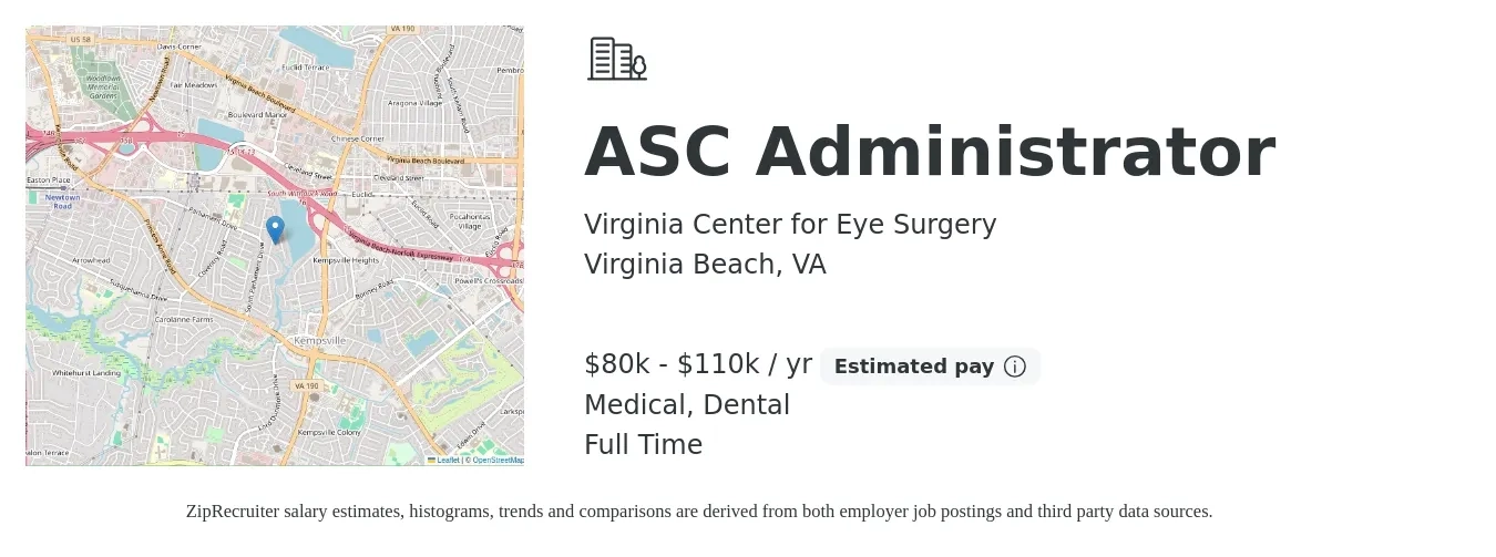 Virginia Center for Eye Surgery job posting for a ASC Administrator in Virginia Beach, VA with a salary of $80,000 to $110,000 Yearly and benefits including life_insurance, medical, pto, retirement, and dental with a map of Virginia Beach location.