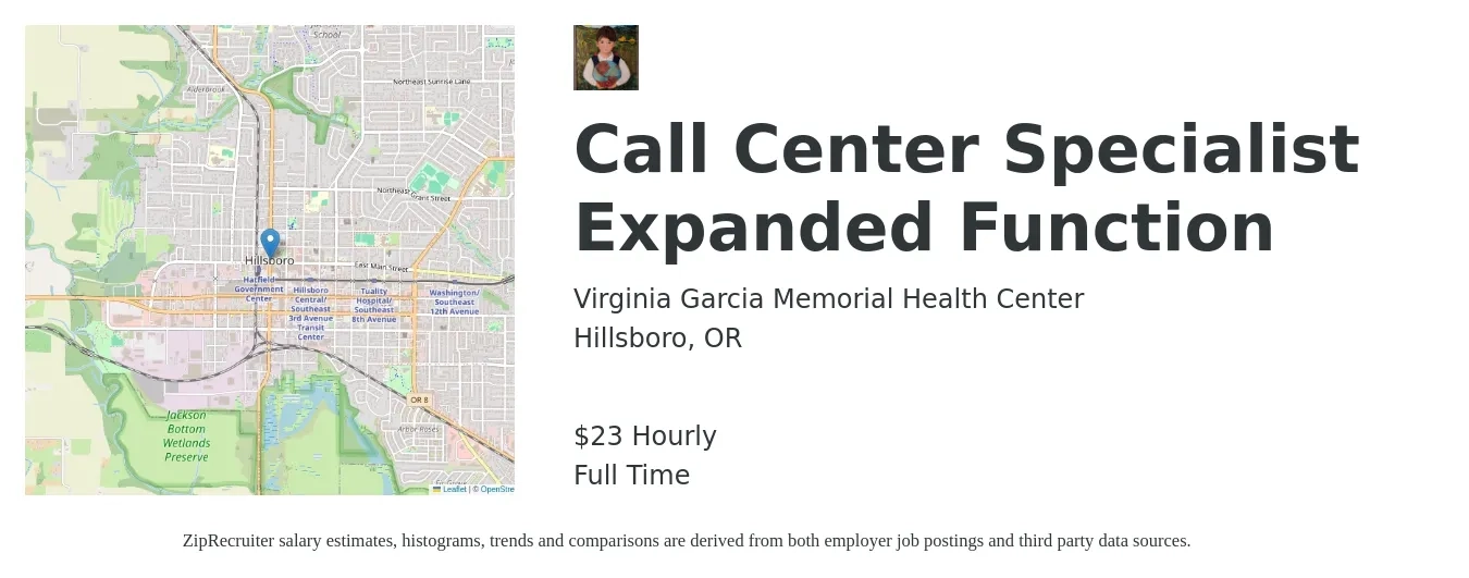Virginia Garcia Memorial Health Center job posting for a Call Center Specialist Expanded Function in Hillsboro, OR with a salary of $25 Hourly with a map of Hillsboro location.